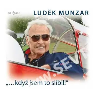 CD Luděk Munzar: "...když jsem to slíbil!" (MP3-CD)