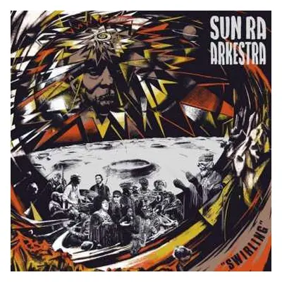 2LP The Sun Ra Arkestra: Swirling