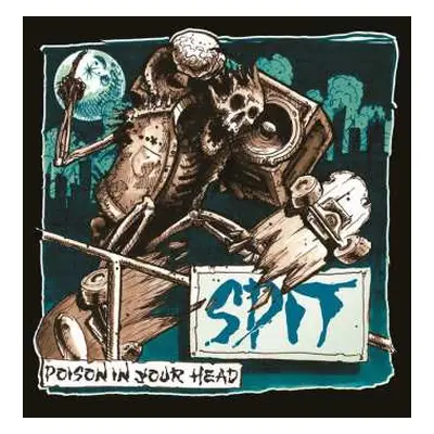 LP SPIT: Poison In Your Head