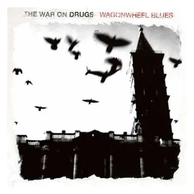 LP The War On Drugs: Wagonwheel Blues