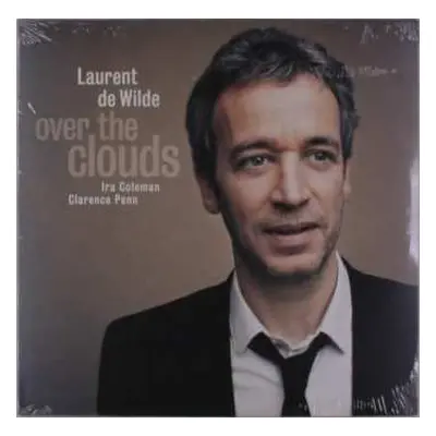 LP Laurent De Wilde: Over The Clouds