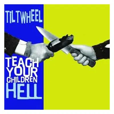 SP Tiltwheel: 7-teach Your Children Hell