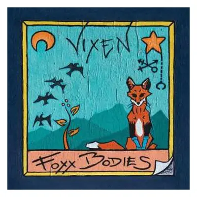 LP Foxx Bodies: Vixen