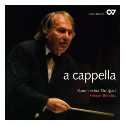 CD Felix Mendelssohn-Bartholdy: Kammerchor Stuttgart - A Cappella