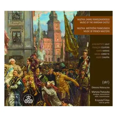 CD Jean-Baptiste Lully: Music Of The Warsaw Castle - Music Of French Masters