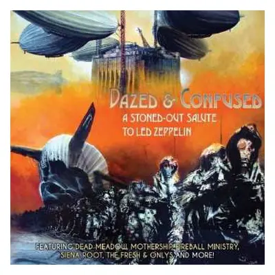 CD Various: Dazed And Confused - A Stoned-Out Salute To Led Zeppelin