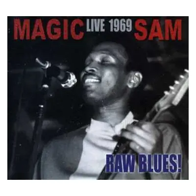 CD Magic Sam: Live 1969: Raw Blues!