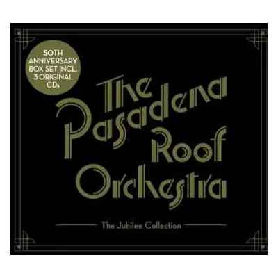 3CD The Pasadena Roof Orchestra: The Jubilee Collection