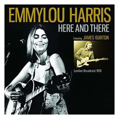 CD Emmylou Harris: Here And There (London Broadcast 1976)