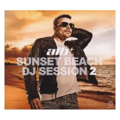 2CD ATB: Sunset Beach DJ Session 2