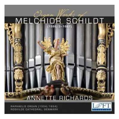 CD Melchior Schildt: Sämtliche Orgelwerke