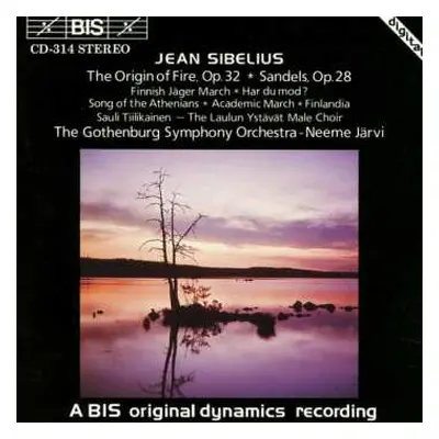 CD Göteborgs Symfoniker: The Origin Of Fire (Tulen Synty), Op.32 / Sandels, Op.28