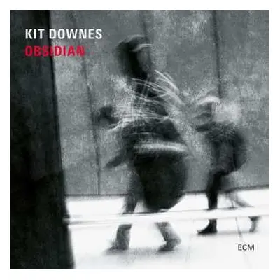 CD Kit Downes: Obsidian