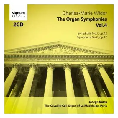 2CD Charles-Marie Widor: The Organ Symphonies, Vol.4