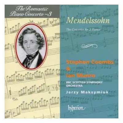 CD Felix Mendelssohn-Bartholdy: The Concertos For 2 Pianos