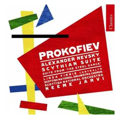 CD Sergei Prokofiev: Alexander Nevsky - Scythian Suite - Suite From 'The Steel Dance'