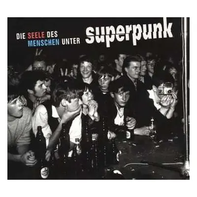 LP Superpunk: Die Seele Des Menschen Unter Superpunk