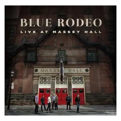 LP Blue Rodeo: Live At Massey Hall