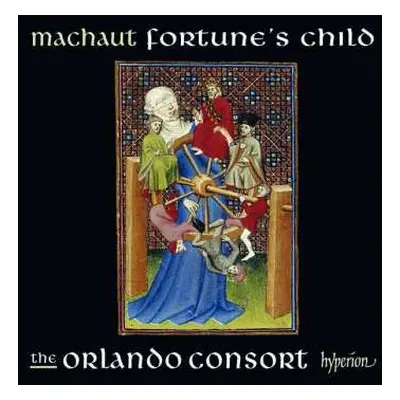 CD Guillaume de Machaut: Fortune's Child