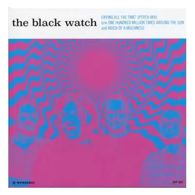 LP The Black Watch: Crying All The Time!