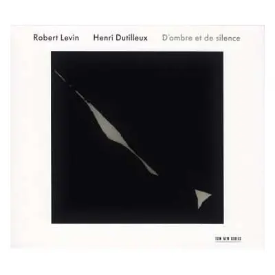 CD Robert Levin: D'ombre Et De Silence