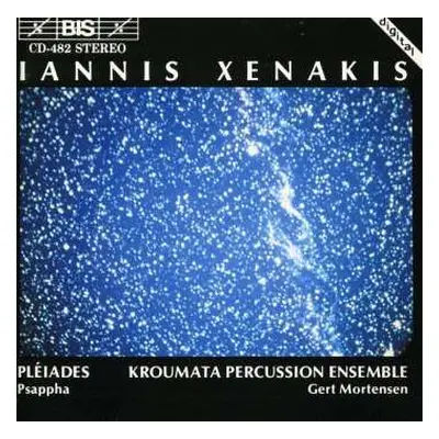 CD Iannis Xenakis: Pléiades · Psappha