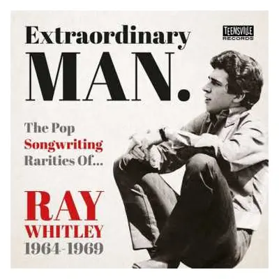 CD Various: Extraordinary Man (the Pop Songwriting Rarities Of Ray Whitley