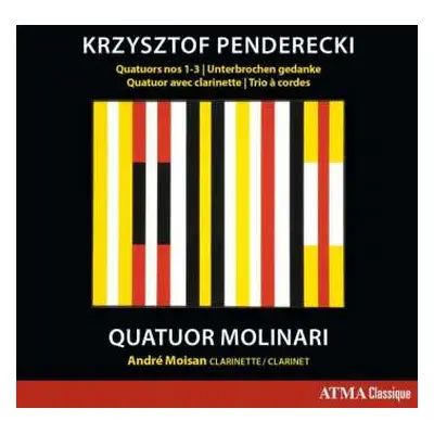 CD Krzysztof Penderecki: Quatuors Nos 1-3 - Unterbrochen Gedanke - Quatuor Avec Clarinette - Tri