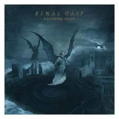 CD Final Gasp: Mourning Moon