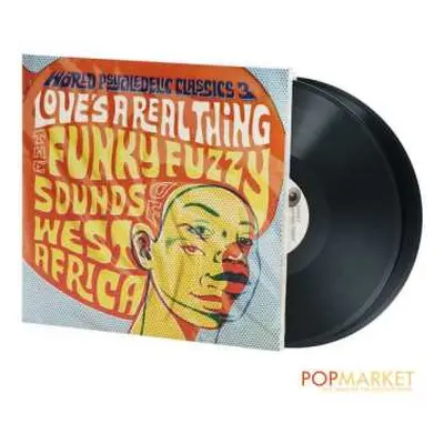 2LP Various: Love's A Real Thing (The Funky Fuzzy Sounds Of West Africa)