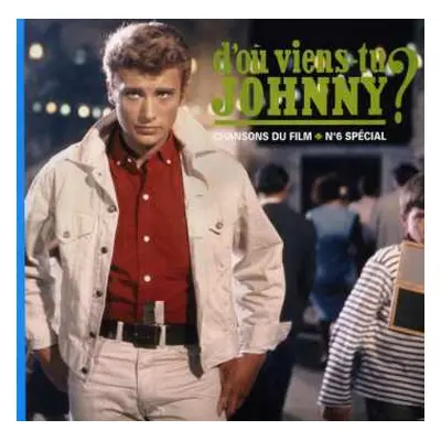 LP Johnny Hallyday: D'Où Viens-Tu Johnny ? - Chansons Du Film