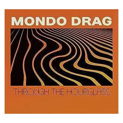 CD Mondo Drag: Through The Hourglass