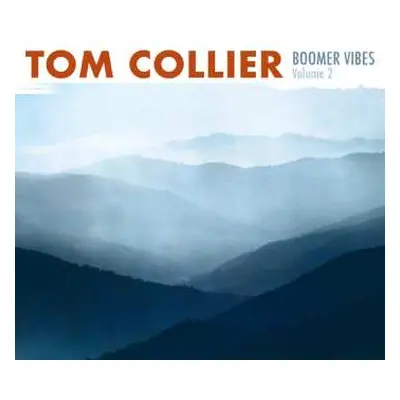 CD Tom Collier: Boomer Vibes Volume 2