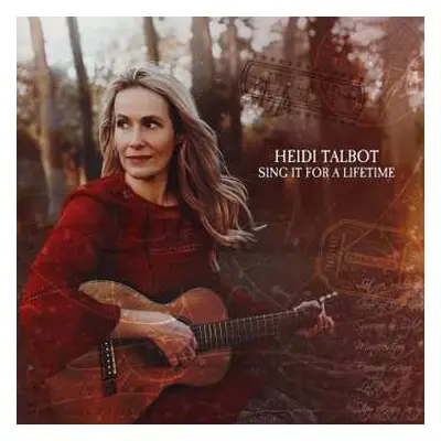 CD Heidi Talbot: Sing It For A Lifetime