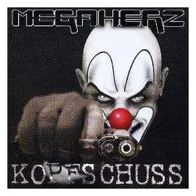 CD Megaherz: Kopfschuss