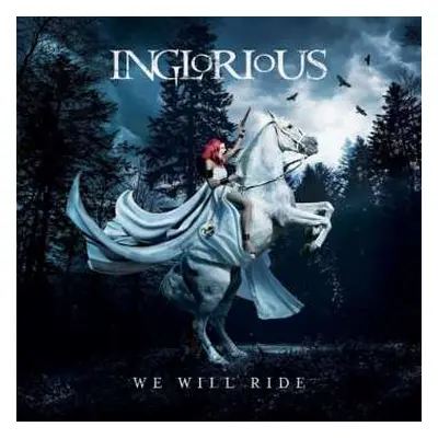 LP Inglorious: We Will Ride LTD