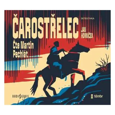 CD Pechlát Martin: Horníček: Čarostřelec