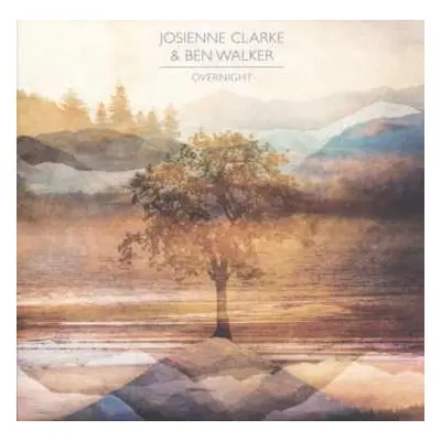 LP Josienne Clarke And Ben Walker: Overnight