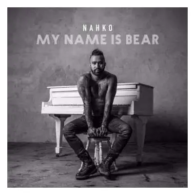 2LP Nahko: My Name Is Bear