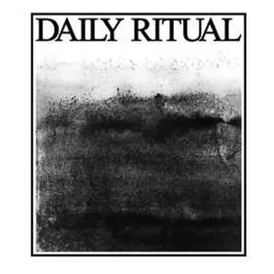 LP Daily Ritual: Daily Ritual