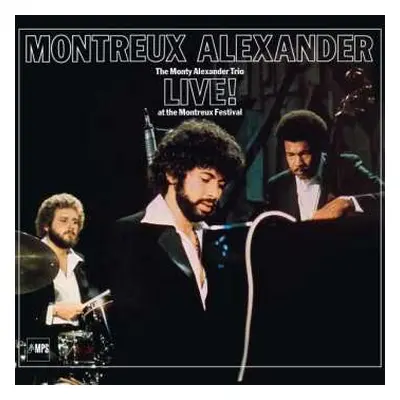 LP The Monty Alexander Trio: Montreux Alexander - Live! At The Montreux Festival