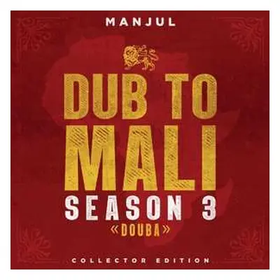 LP Manjul: Dub To Mali Season 3 <<Douba>>