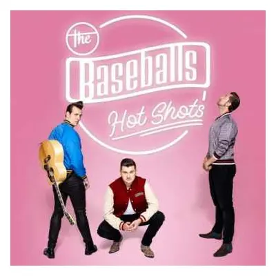 CD The Baseballs: Hot Shots