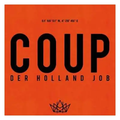 CD Coup: Der Holland Job