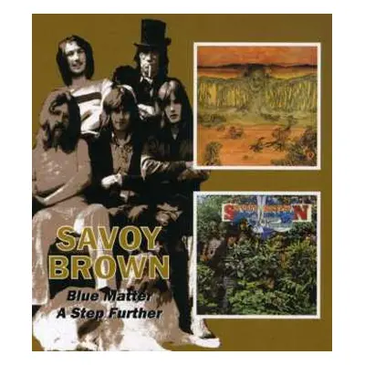 2CD Savoy Brown: Blue Matter / A Step Further