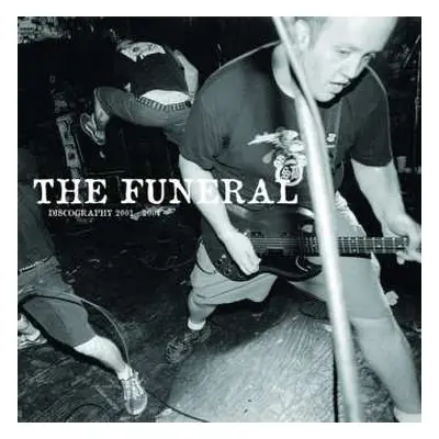 2LP The Funeral: Discography 2001 - 2004