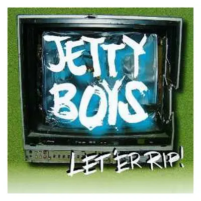 LP The Jetty Boys: Let 'Er Rip!