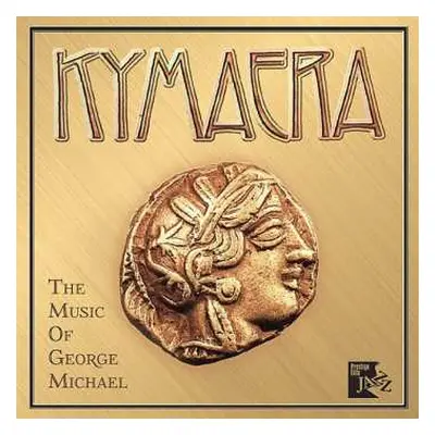 CD Kymaera: The Music Of George Michael