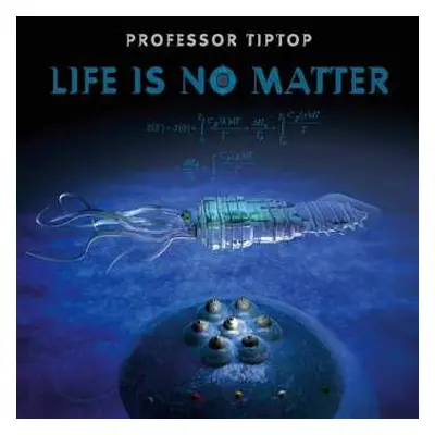 CD Professor Tip Top: Life Is No Matter