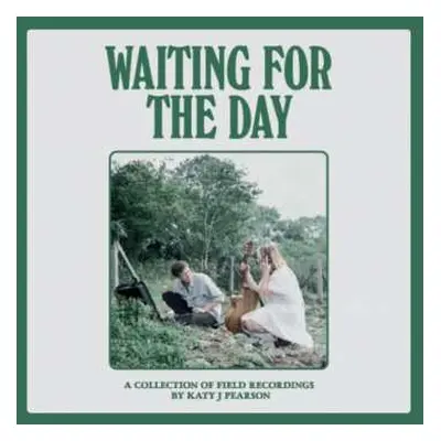 LP Katy J Pearson: Waiting For The Day